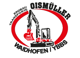 Erdbau Transporte Oismüller Waidhofen/Ybbs